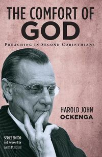 Cover image for The Comfort of God: Preaching in Second Corinthians