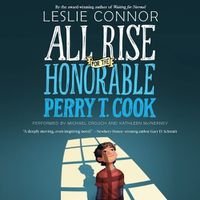 Cover image for All Rise for the Honorable Perry T. Cook Lib/E
