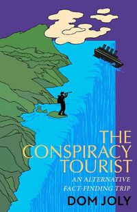 Cover image for The Conspiracy Tourist