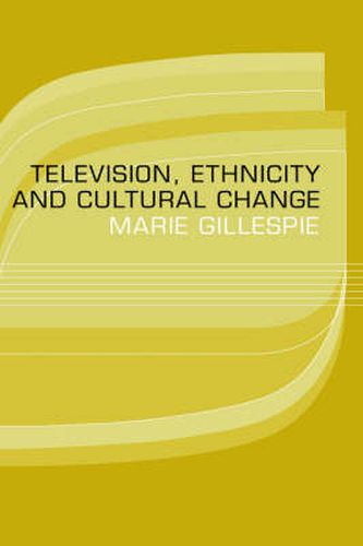 Cover image for Television, Ethnicity and Cultural Change