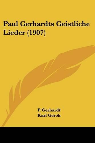 Cover image for Paul Gerhardts Geistliche Lieder (1907)