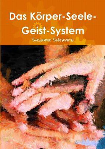 Cover image for Das Korper-Seele-Geist-System