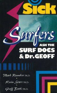 Cover image for Sick Surfers Ask the Surf Docs & Dr Geoff