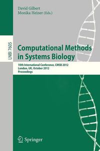Cover image for Computational Methods in Systems Biology: 10th International Conference, CMSB 2012, London, UK, October 3-5, 2012, Proceedings