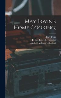 Cover image for May Irwin's Home Cooking;