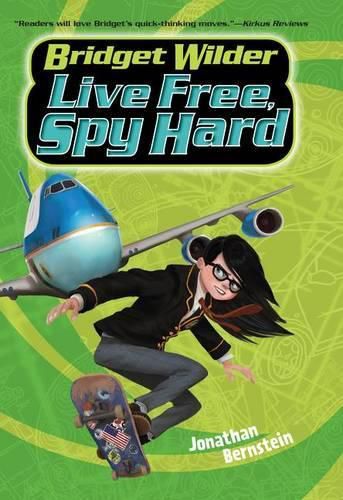 Cover image for Bridget Wilder #3: Live Free, Spy Hard