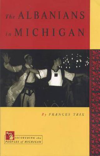 Cover image for The Albanians in Michigan