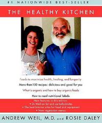 Cover image for The Healthy Kitchen: A Cookbook