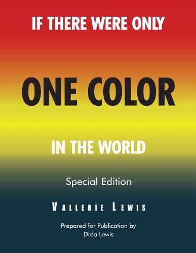 Cover image for If There Were Only One Color In the World Special Edition