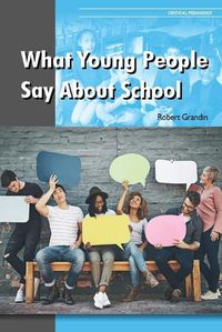 Cover image for What Young People Say About School