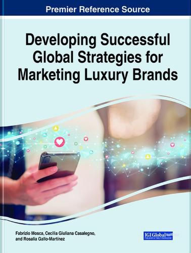 Cover image for Developing Successful Global Strategies for Marketing Luxury Brands