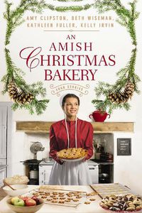 Cover image for An Amish Christmas Bakery: Four Stories