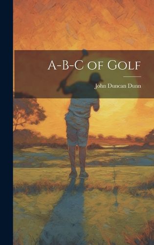 Cover image for A-B-C of Golf