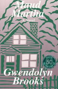 Cover image for Maud Martha: A Novel