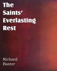 Cover image for The Saints' Everlasting Rest