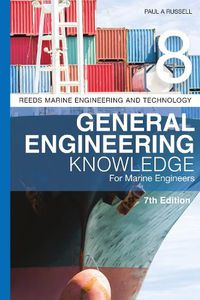 Cover image for Reeds Vol 8: General Engineering Knowledge for Marine Engineers