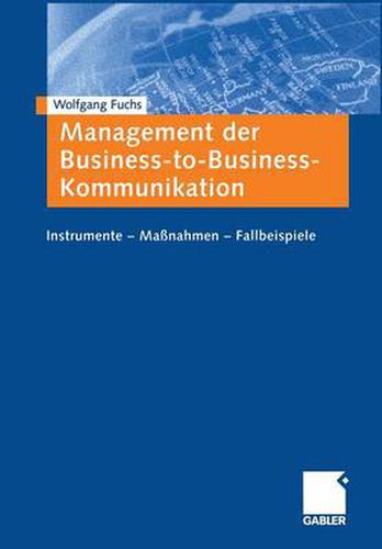 Cover image for Management der Business-to-Business-Kommunikation