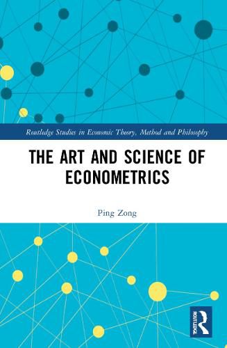 Cover image for The Art and Science of Econometrics