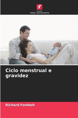 Cover image for Ciclo menstrual e gravidez