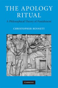 Cover image for The Apology Ritual: A Philosophical Theory of Punishment