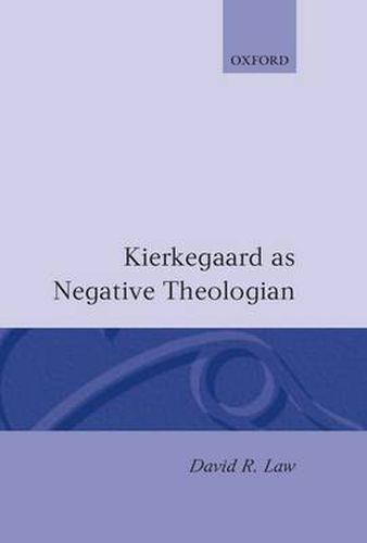 Cover image for Kierkegaard as Negative Theologian: Negative Theology in the Pseudonymous Works of Kierkegaard