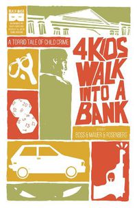 Cover image for 4 Kids Walk Into A Bank TP