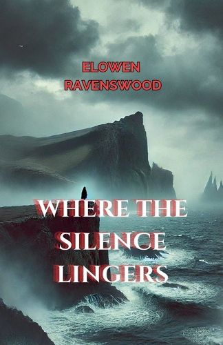 Cover image for Where the Silence Lingers