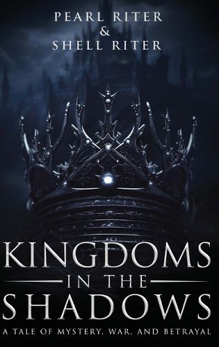 Cover image for Kingdoms in the Shadows