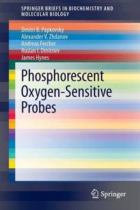 Cover image for Phosphorescent Oxygen-Sensitive Probes