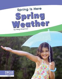 Cover image for Spring Is Here: Spring Weather