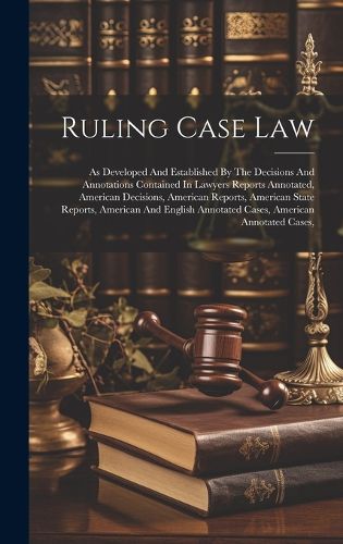 Cover image for Ruling Case Law