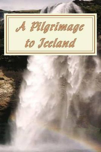 Cover image for A Pilgrimage to Iceland