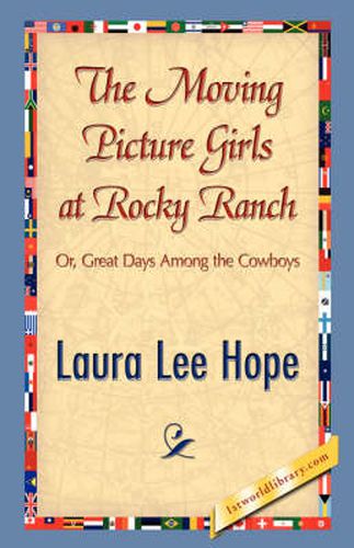 Cover image for The Moving Picture Girls at Rocky Ranch