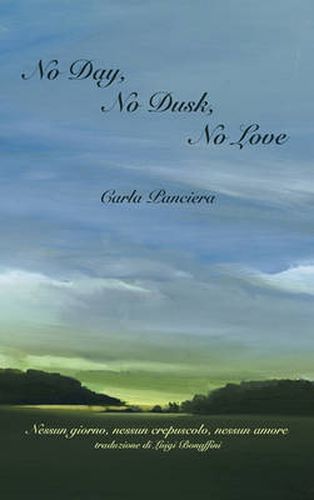 Cover image for No Day, No Dusk, No Love