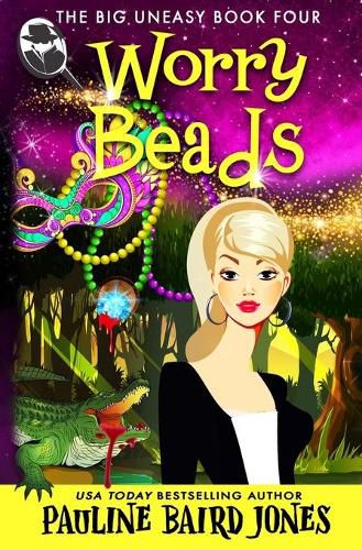 Cover image for Worry Beads: The Big Uneasy Book 4