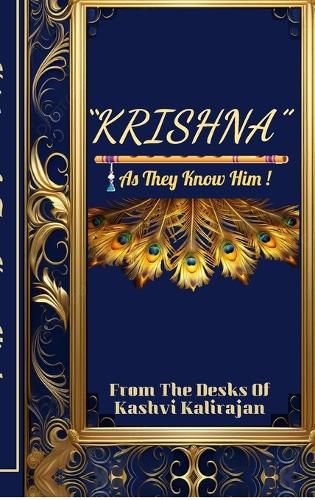 "Krishna" As They Know Him!