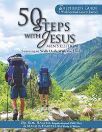 Cover image for 50 Steps With Jesus Shepherd's Guide Men's Edition: Learning to Walk Daily With the Lord: an 8-Week Spiritual Growth Journey