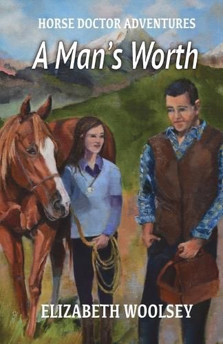 Cover image for A Man's Worth Horse Doctor Adventures