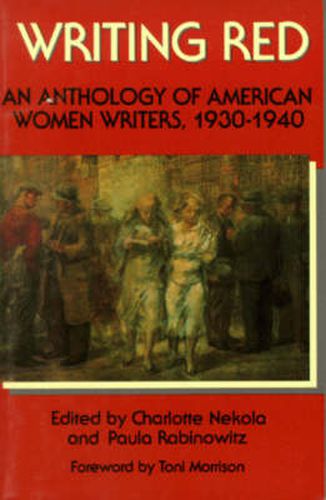 Cover image for Writing Red: An Anthology of American Women Writers 1930-1940