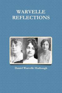 Cover image for Warvelle Reflections