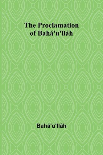 The Proclamation of Baha'u'llah