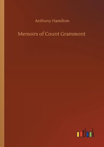 Cover image for Memoirs of Count Grammont