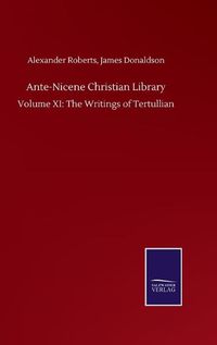 Cover image for Ante-Nicene Christian Library