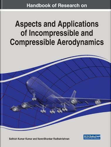 Cover image for Aspects and Applications of Incompressible and Compressible Aerodynamics