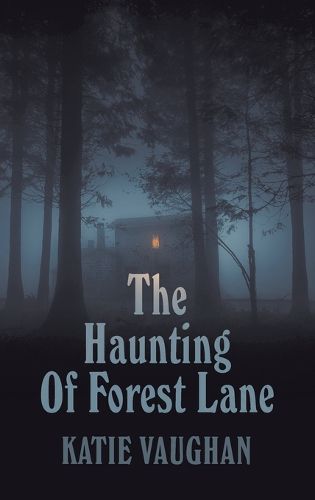 Cover image for The Haunting Of Forest Lane
