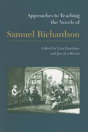 Cover image for Approaches to Teaching the Novels of Samuel Richardson