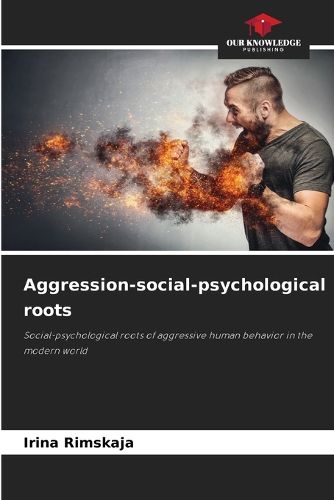 Cover image for Aggression-social-psychological roots