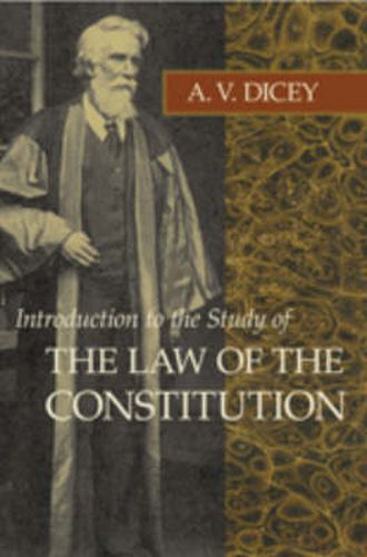 Cover image for Introduction to the Study of the Law of the Constitution