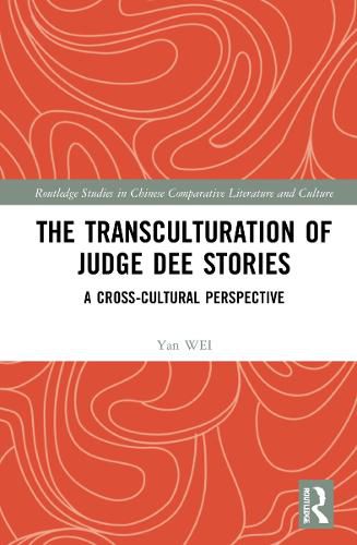 The Transculturation of Judge Dee Stories: A Cross-Cultural Perspective