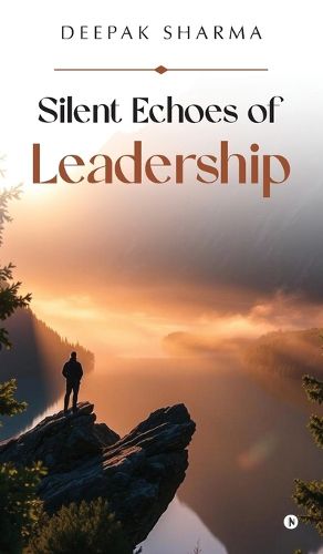 Cover image for Silent Echoes of Leadership